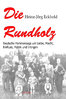 Eckhold: Die Rundholz - Eine Familiensaga aus dem Ruhrgebiet!